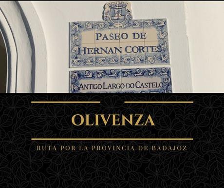 Ruta por la provincia de Badajoz: ¿Qué ver en Olivenza?