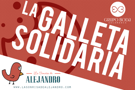 LA GALLETA SOLIDARIA PARA LA SONRISA DE ALEJANDRO