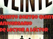 QUINTO SORTEO ANIVERSARIO (Veinte Manel Loureiro)