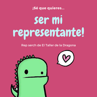 Rep search: ¡Se buscan representantes para El Taller de la Dragona!