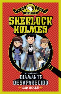 “Sherlock Holmes y el caso del diamante desaparecido”, de Sam Hearn