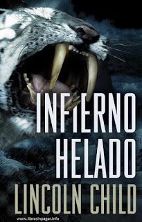 Infierno helado- Lincoln Child - Descargar Gratis