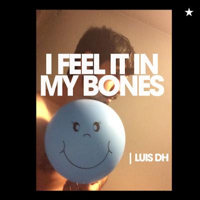 [Apuesta Telúrica] Luis DH - I Feel It In My Bones / The Milkyway