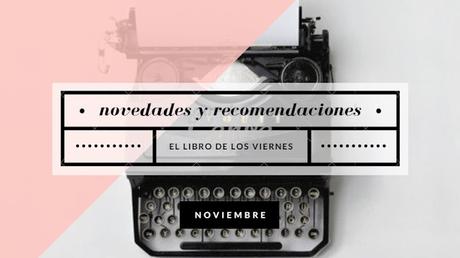 Libros que leer este mes de noviembre - Novedades