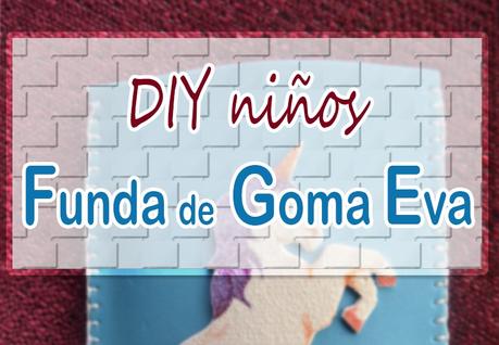 Funda para niños con goma eva Funda para niños con goma eva