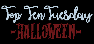Top Ten Tuesday | Halloween