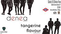 Concierto de Denea y Tangerine Flavour en El Chico Feo