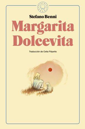 Margarita Dolcevita - Stefano Benni