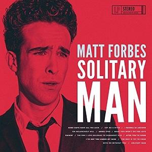 Matt Forbes Solitary Man