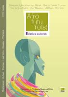 PARA CHICAS DIGITALES QUE BEBEN TÓNICA EN EL BAR CUANDO PURPLE RAIN NO BASTA. Ytasha L. Womack. Afrofuro(s). Varios Autores. 2709 books, 2017