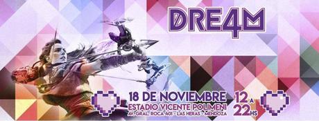 Dre4m Gamer Fest Mendoza Noviembre 2017!!!