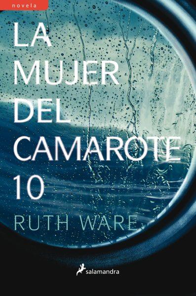 “La mujer del camarote 10”, de Ruth Ware.