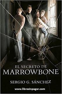 El secreto de Marrowbone (Español) - Sergio G. Sánchez (PDF)