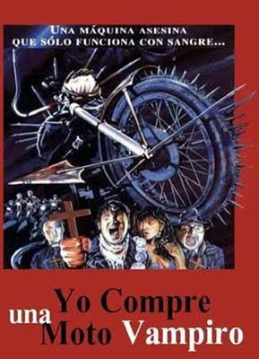 Yo compré una moto vampiro / I bought a vampire motorcycle (1990)