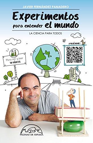 Novedades de Amazon Experimentos para entender el mundo de Javier Fernández Panadero