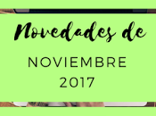 Novedades: Noviembre 2017