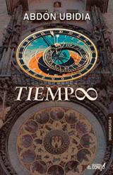 El tiempo según Abdón Ubidia | Iván Rodrigo Mendizábal El tiempo según Abdón Ubidia | Iván Rodrigo Mendizábal