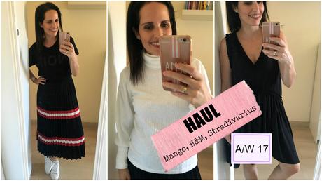 VÍDEO: HAUL MANGO, H&M, STRADIVARIUS A/W 17