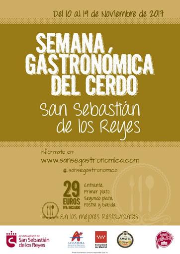 SEMANA GASTRONÓMICA DEL CERDO DE SAN SEBASTIÁN DE LOS REYES SEMANA GASTRONÓMICA DEL CERDO DE SAN SEBASTIÁN DE LOS REYES
