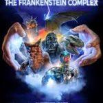 Creadores de criaturas: The Frankenstein Complex