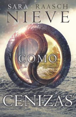 Reseña: Nieve como cenizas de Sara Raasch