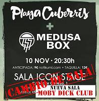 Concierto de Playa Cuberris y Medusa Box en Moby Dick Club
