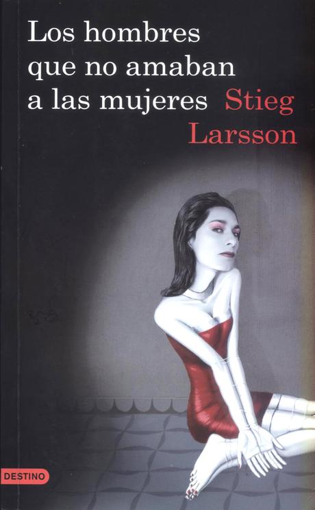 Los hombres que no amaban a las mujeres (Millenium #1) | Stieg Larsson