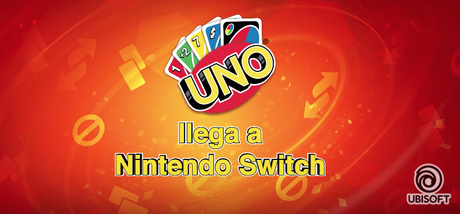 Uno ya disponible en Nintendo Switch Uno ya disponible en Nintendo Switch