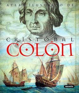 Portada de Cristóbal Colón (Atlas Ilustrado)