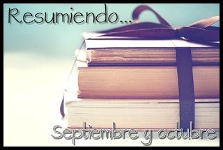 Resumiendo... septiembre y octubre 2017