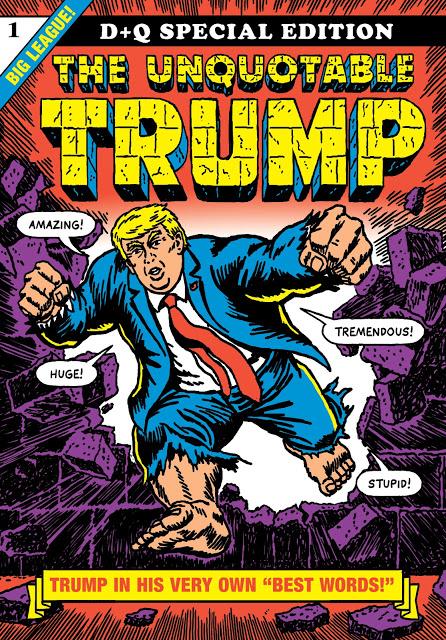 The Unquotable Trump, comics de un villano anunciado.
