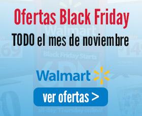 Ofertas Viernes Negro Walmart Black Friday