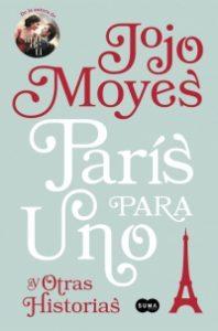 Reseña: París para uno y otras historias, Jojo Moyes