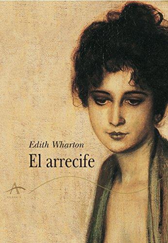 El arrecife de Edith Wharton