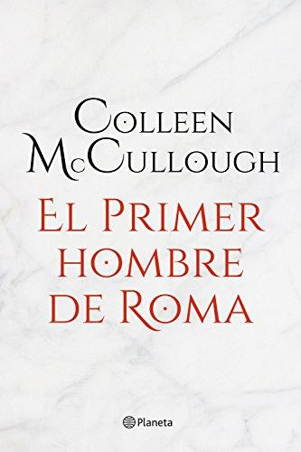 El primer hombre de Roma de Colleen McCullough