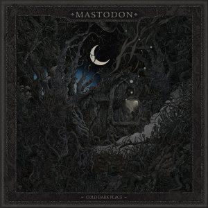RESEÑA DISCO MASTODON – Cold Dark Place (EP, Reprise Records, 2017