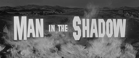 Man in the Shadow - 1957