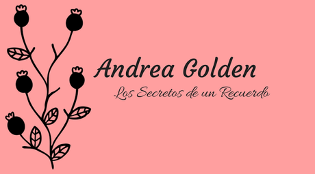 Entrevistando mundos: Andrea Golden