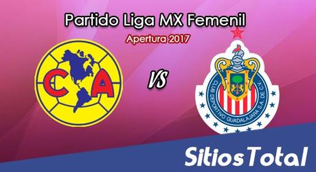 Ver América vs Chivas en Vivo – Semifinal Vuelta – Liga MX Femenil –  Online, Por TV, Radio en Linea, MxM