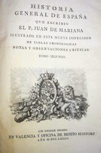 P. JUAN DE MARIANA: Historia General de España, 1785