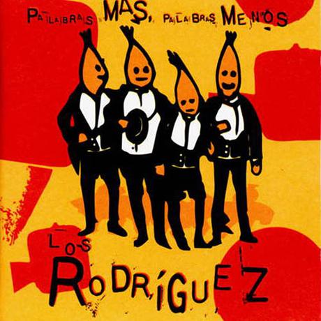 LOS RODRÍGUEZ LOS RODRÍGUEZ