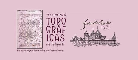 Estudio de las Relaciones Topográficas de Felipe II: Fuenlabrada, 1575. Estudio de las Relaciones Topográficas de Felipe II: Fuenlabrada, 1575.