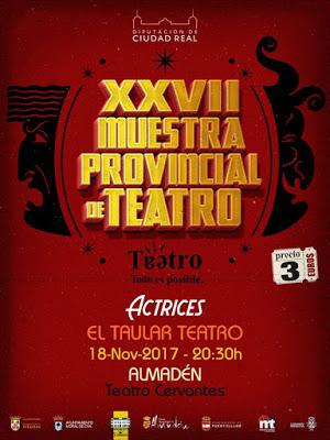 XXVII Muestra Provincial de Teatro en Almadén