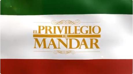 El Privilegio de Mandar en Vivo