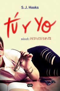 Reseña: Tú y yo. Nivel: principiante, S. J. Hook