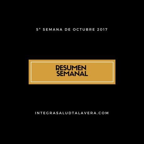 Resumen Quinta Semana Octubre 2017 Resumen Quinta Semana Octubre 2017