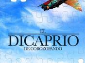 Dicaprio Corozopando” Aventura emociones conmovedora película familiar