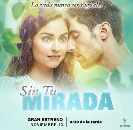 Sin Tu Mirada en Vivo – Ver telenovela Online, por Internet y Gratis!