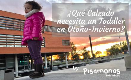 ¿Qué Calzado necesita un Toddler en Otoño-Invierno?