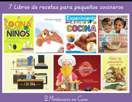 7 Libros de recetas para pequeños cocineros 7 Libros de recetas para pequeños cocineros
